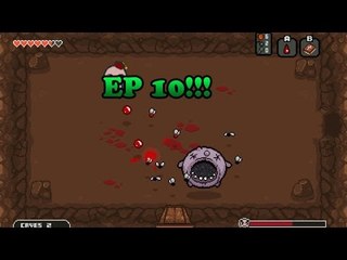 Binding Of Issac Rebirth EP.10  No Rest For Issac!!!