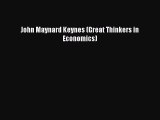 Read John Maynard Keynes (Great Thinkers in Economics) Ebook Free