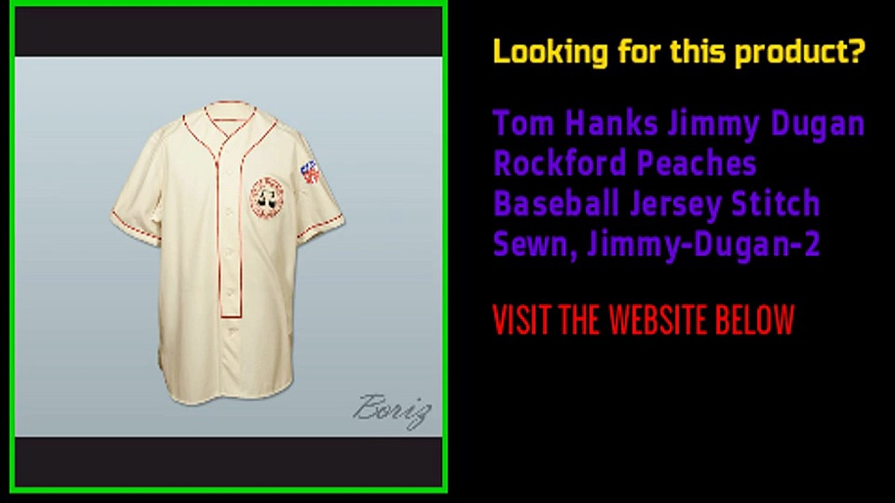 Tom Hanks Jimmy Dugan Rockford Peaches Baseball Customize Jersey 2