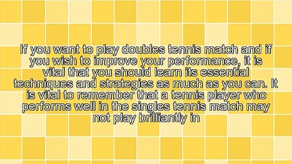 The Fast and Essential Tips for Playing Doubles Tennis Match
