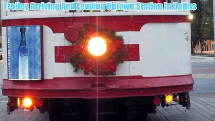 Trolley Car In Uptown Dallas