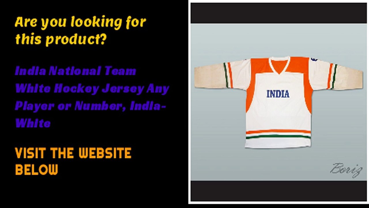 India National Team White Hockey Jersey Any Player or Number, India-White