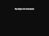 [Download] Op Amps for Everyone [PDF] Online