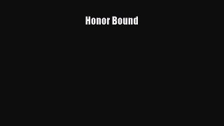 PDF Honor Bound  EBook