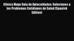 Read Clinica Mayo Guia de Autocuidados: Soluciones a los Problemas Cotidianos de Salud (Spanish