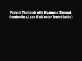 Download Fodor's Thailand: with Myanmar (Burma) Cambodia & Laos (Full-color Travel Guide) Free
