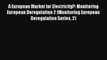 Read A European Market for Electricity?: Monitoring European Deregulation 2 (Monitoring European
