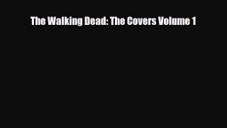 PDF The Walking Dead: The Covers Volume 1 Read Online