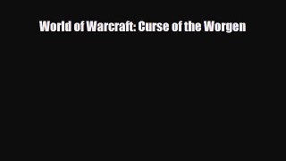 Download World of Warcraft: Curse of the Worgen PDF Book Free