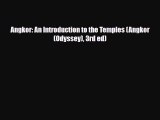 Download Angkor: An Introduction to the Temples (Angkor (Odyssey) 3rd ed) Ebook
