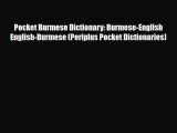 Download Pocket Burmese Dictionary: Burmese-English English-Burmese (Periplus Pocket Dictionaries)