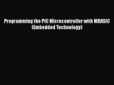 Download Programming the PIC Microcontroller with MBASIC (Embedded Technology) PDF Book Free