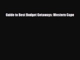 PDF Guide to Best Budget Getaways: Western Cape Ebook