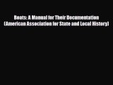 Download Boats: A Manual for Their Documentation (American Association for State and Local