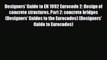 [Download] Designers' Guide to EN 1992 Eurocode 2: Design of concrete structures. Part 2: concrete