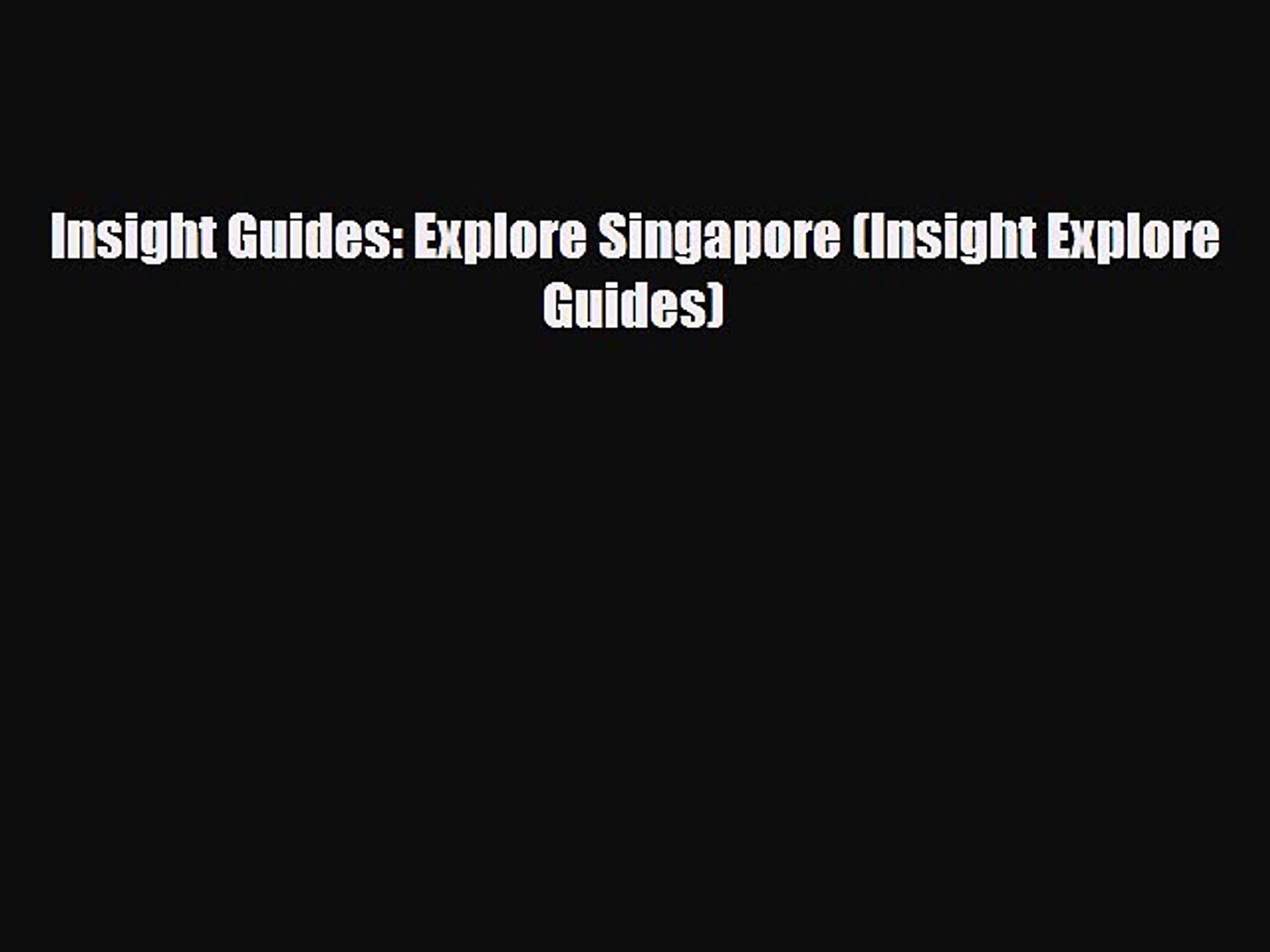 Insight guides explore singapore