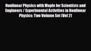 [PDF] Nonlinear Physics with Maple for Scientists and Engineers / Experimental Activities in