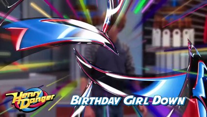 Henry Danger | Birthday Girl Down Clip | Nick