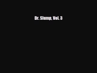 [PDF] Dr. Slump Vol. 3 [PDF] Online