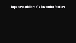 Read Japanese Childrens Favourite Stories Ebook Free