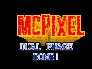 McPixel-Dual Phase(Chapter 4-Round 3)