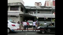Quadrilha invade e rouba posto de saúde em Belém