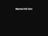 Read Nigerian Folk Tales Ebook Online