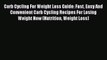 [PDF] Carb Cycling For Weight Loss Guide: Fast Easy And Convenient Carb Cycling Recipes For