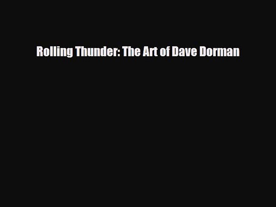 [Download] Rolling Thunder: The Art of Dave Dorman [Read] Full Ebook