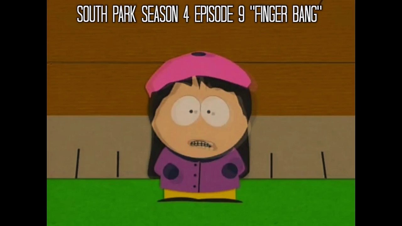 South Park: Season 4 Episode 9 Finger Bang (Wendys Audition)