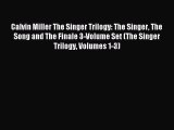 Read Calvin Miller The Singer Trilogy: The Singer The Song and The Finale 3-Volume Set (The