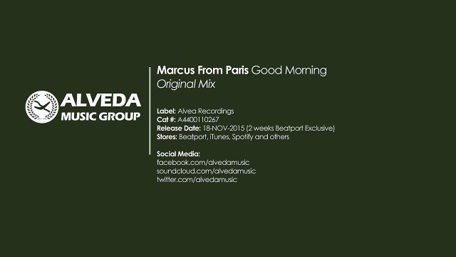 Marcus From Paris - Good Morning (Original Mix)
