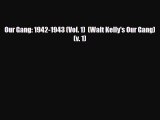 PDF Our Gang: 1942-1943 (Vol. 1)  (Walt Kelly's Our Gang) (v. 1) [Download] Full Ebook