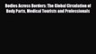 Download Bodies Across Borders: The Global Circulation of Body Parts Medical Tourists and Professionals