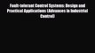 Download Fault-tolerant Control Systems: Design and Practical Applications (Advances in Industrial