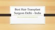 Hair Transplant Surgeon Delhi India | Hair Transplant Clinic Delhi | TheMedSpa.Us