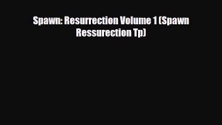 [PDF] Spawn: Resurrection Volume 1 (Spawn Ressurection Tp) [PDF] Online