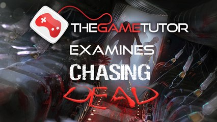 The Game Tutor Examines Chasing Dead