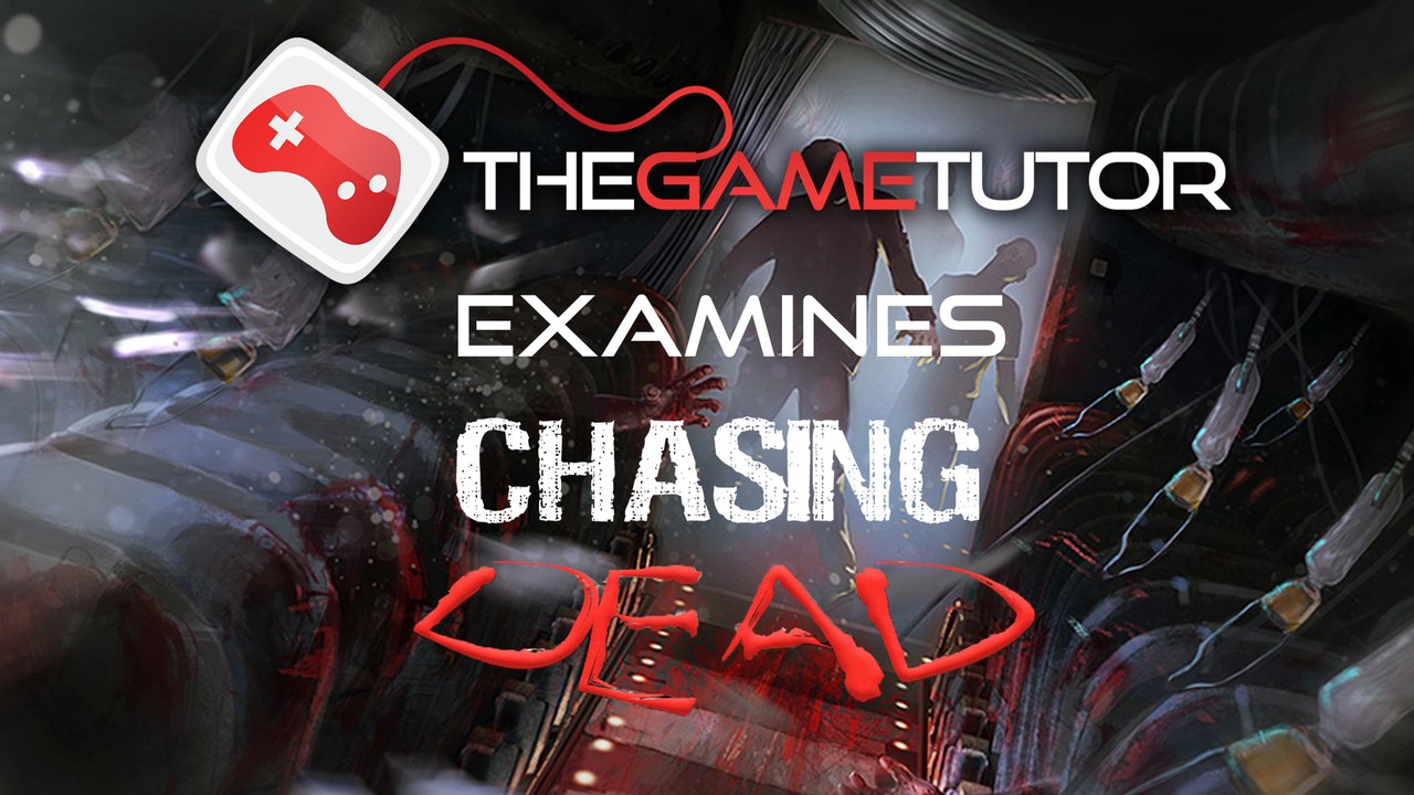 The Game Tutor Examines Chasing Dead