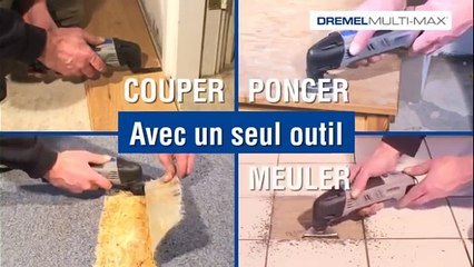 Dremel MultiMax : loutil multifonction signé DREMEL