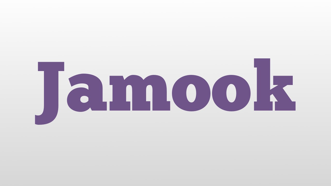 Jamook meaning and pronunciation - video Dailymotion