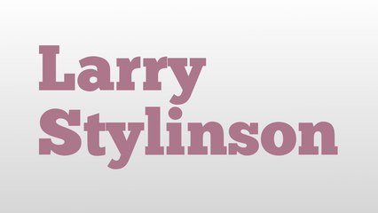 Larry Stylinson meaning and pronunciation