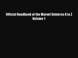 Download Official Handbook of the Marvel Universe A to Z Volume 1 Ebook Online