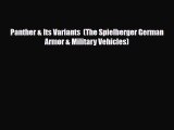 [Download] Panther & Its Variants  (The Spielberger German Armor & Military Vehicles) [Read]