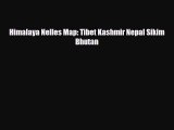 PDF Himalaya Nelles Map: Tibet Kashmir Nepal Sikim Bhutan PDF Book Free