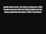 [Download] Inside Delta Force: The Story of America's Elite Counterterrorist Unit 3rd (third)