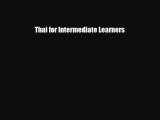 Download Thai for Intermediate Learners Free Books
