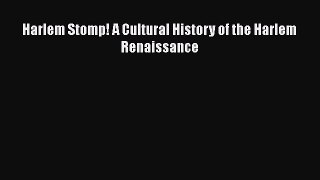 Read Harlem Stomp! A Cultural History of the Harlem Renaissance Ebook Free