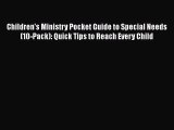 Read Children's Ministry Pocket Guide to Special Needs (10-Pack): Quick Tips to Reach Every