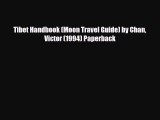Download Tibet Handbook (Moon Travel Guide) by Chan Victor (1994) Paperback Free Books